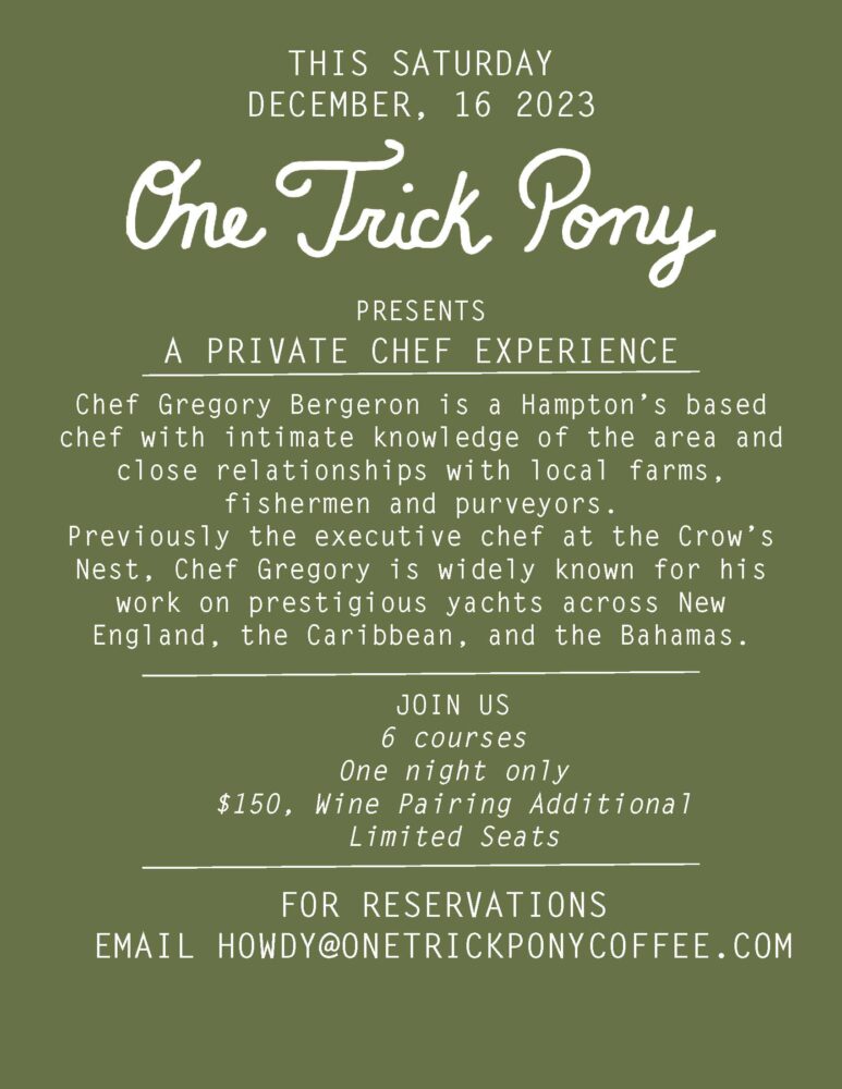 Private Chef Experience at One Trick Pony