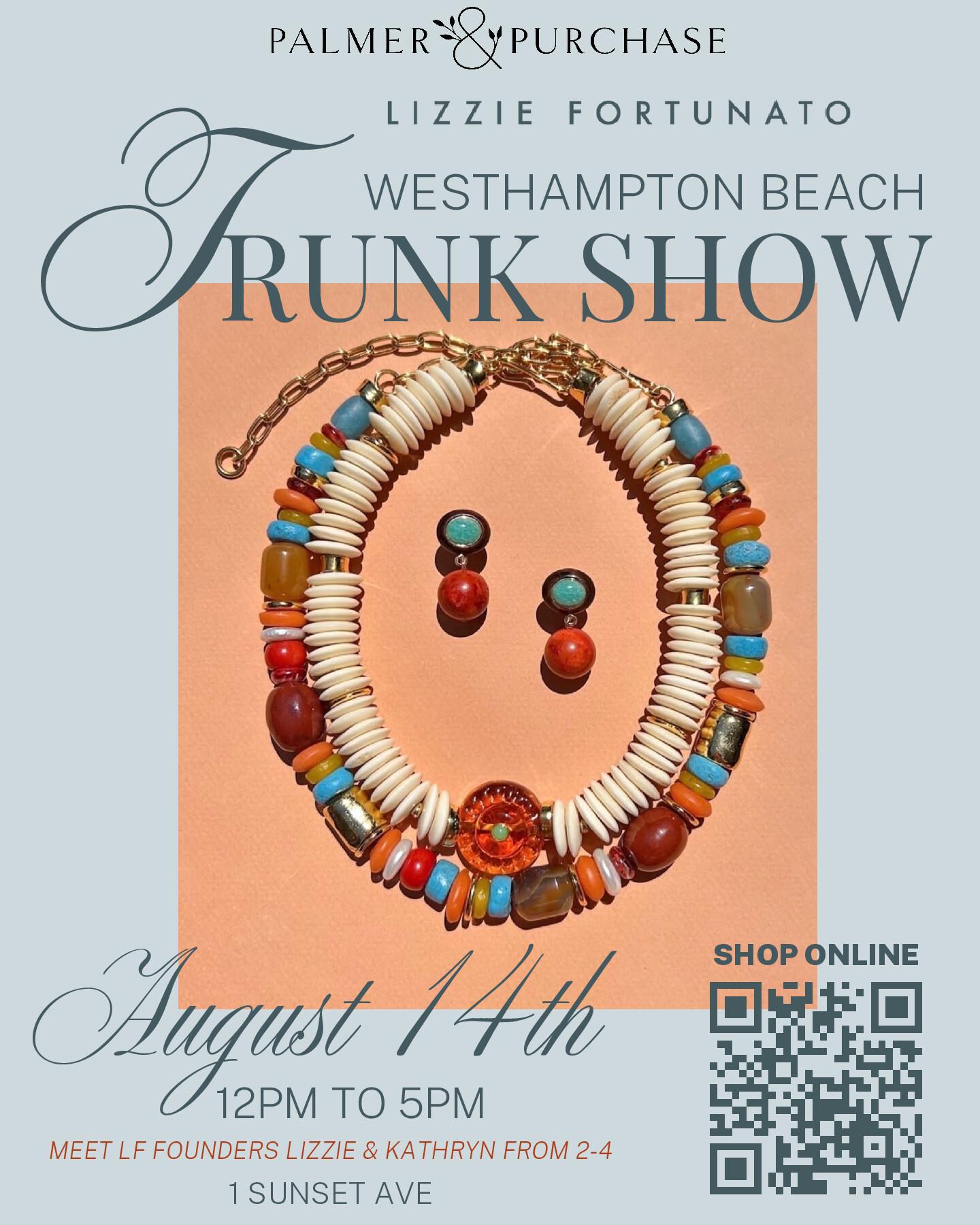 Lizzie Fortunato Trunk Show at Palmer & Purchase